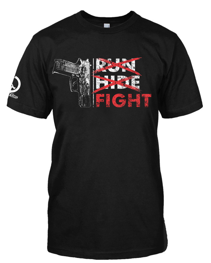 Gun Shirts : Run Hide FIGHT